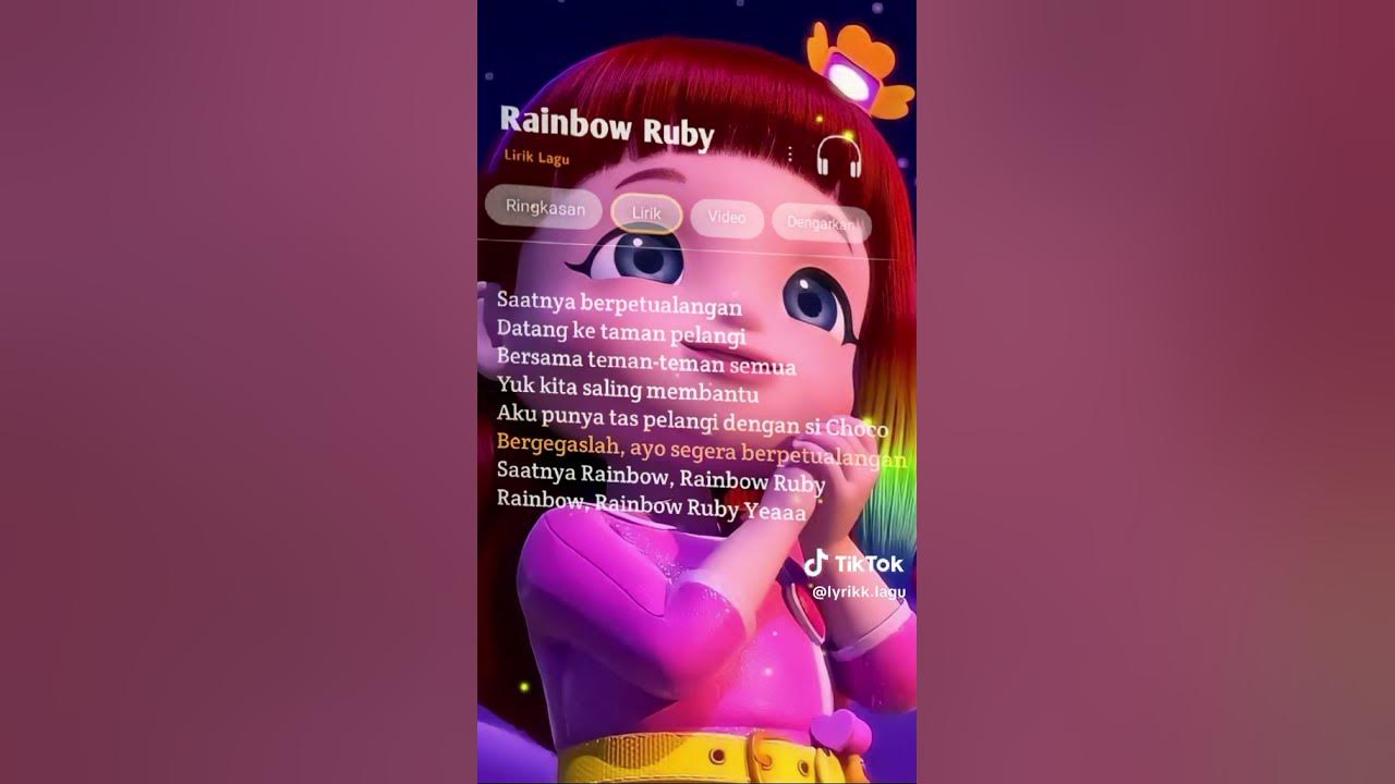 Lirik lagu Rainbow Ruby #saat#nya#Rainbow#Rainbow#ruby