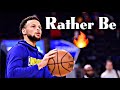 Steph Curry 2022 NBA Mix Rather Be Clean Bandit Jess Glynne 2023 NBA SEASON HYPE MIXTAPE mp3