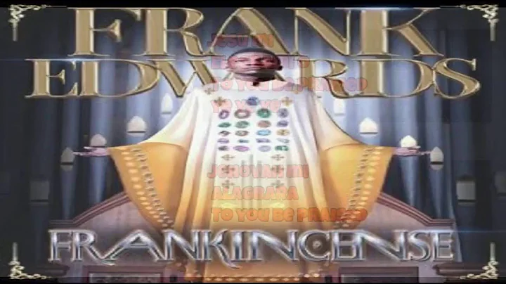 Frank Edwards – Nye Ya Ekele  (Lyrics Video)
