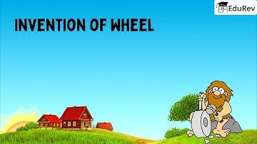 Chapter 19: Story of Invention of Wheel - Class 2 | EVS | CBSE