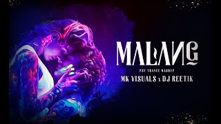 Malang (MASHUP) | MK VISUALS | DJ REETIK | 2020 MASHUP