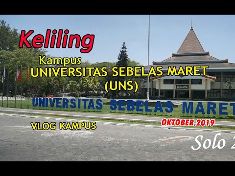 Kampus Universitas Sebelas Maret Uns Solo Jawa Tengah Youtube