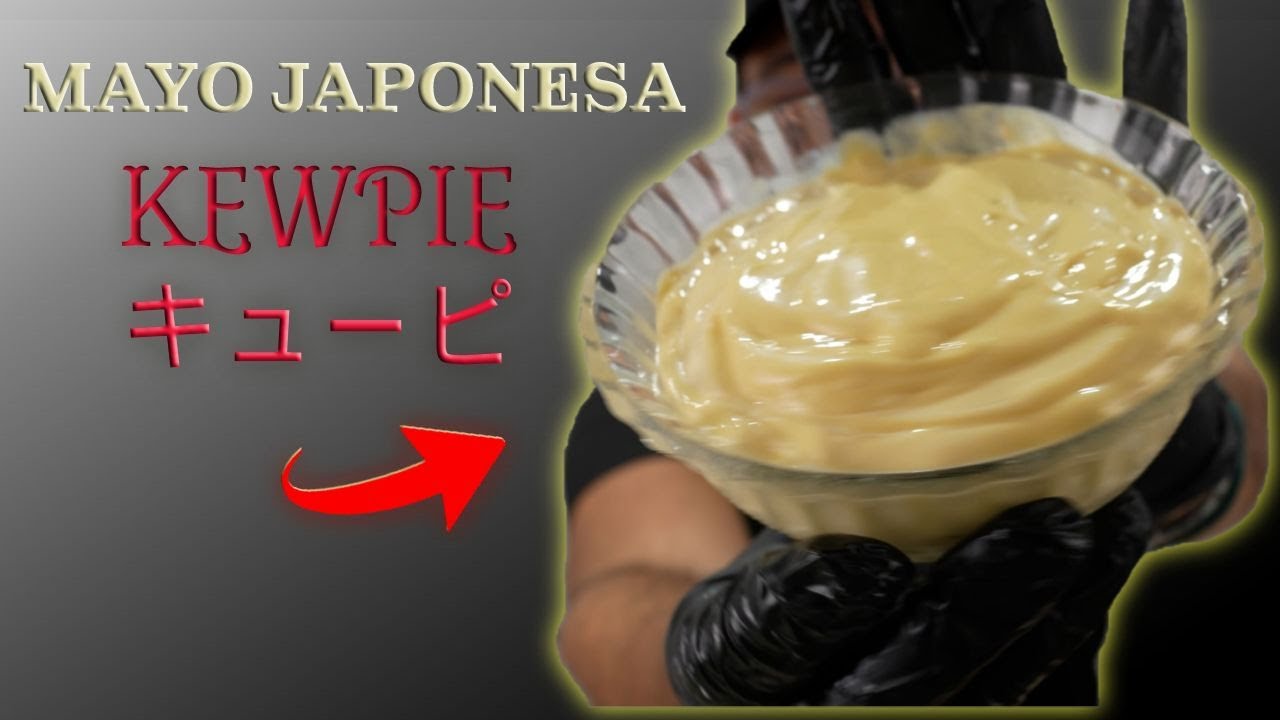 TUTORIAL Mayonesa Japonesa o KEWPIE 🉐 [ RECETA FACIL ] UMAMI! SALSA que