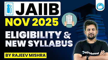 JAIIB NOV 2025 | ELIGIBILITY & New SYLLABUS | Exam Pattern & Full Details | By Rajeev Sir