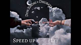 Don Xhoni × Dhurata Dora - Lej Speed up