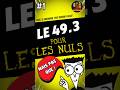 « Le 49.3 pour les Nuls 😅 (et pour ceux qui font semblant d’avoir compris) »