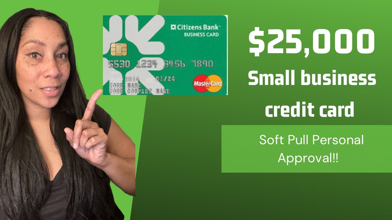 $25,000 Small Business Credit Card With Preapproval￼ Soft Pull On Your  Personal Credit! - YouTube