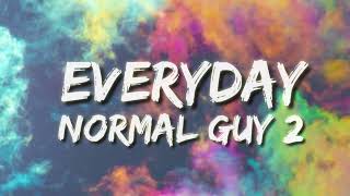 Everyday Normal Guy - Jon Lajoie (Lyrics) “I'm just a regular everyday normal motherf*cker”