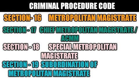 SECTION -16 ,17 ,18 ,19    I Cr.pc