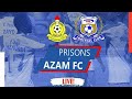 Prison Vs Azam