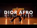 DIOR AFRO - DJ VIELO | Alina Corovic | Afro Class