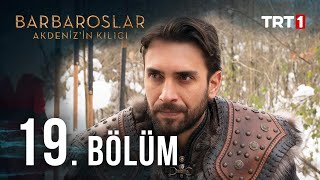 Barbaroslar Akdenizin Kılıcı 19 Bölüm