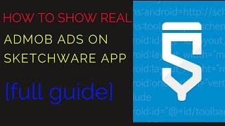 How to show admob ads in sketchware apps [step by step tutorial]