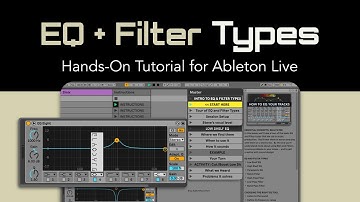 EQ & Filter Types in Ableton Live | Hands-On Tutorial