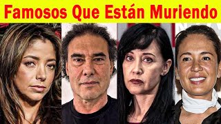 25 Famosos que Están Muriendo de Enfermedades Incurables