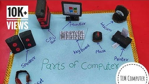 Parts of Computer Model l Computer Project l TLM l easy to make