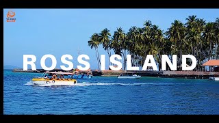 Ross Island Andaman | Port Blair | Andaman and Nicobar Islands | Andamans Travel Series | Part 1