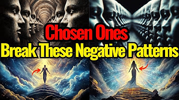 How to Break Free from Negative Patterns: The Chosen Ones’ Guide to Spiritual Freedom