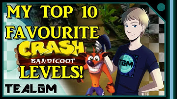 My Top 10 Favourite Crash Bandicoot Levels - Tealgamemaster