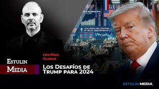 Desafíos y Estrategias de Trump para 2024 | Con Paul Glumaz y Daniel Estulin