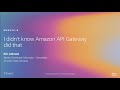 AWS re:Invent 2019: [REPEAT 2] I didn’t know Amazon API Gateway did that (SVS212-R2)