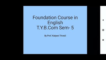T.Y.B.Com_Sem-5_English_Unit-3_Lecture-1_By Prof. Kalyani Trivedi
