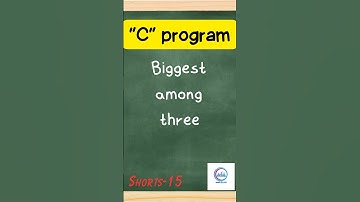 c programming practical biggest among three numbers #shorts #cprogramming #programmingchallenge
