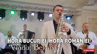 Vladut Beldica - Hora bucuriei, hora Romaniei 2023