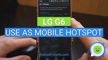 LG G6 how to use as mobile hotspot