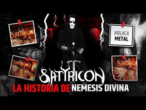 Asi Se Hizo NEMESIS DIVINA DE SATYRICON