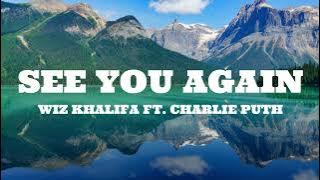 Wiz Khalifa - See You Again ft. Charlie Puth (Lyrics)