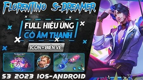 Hướng Dẫn Mod Skin Flo S-Dreamer S3 2023 Cho iOS+Android Full Hiệu Ứng Như Skin Rel [Liên Quân]