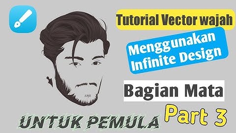 Tutorial Vector Wajah untuk pemula || dengan menggunakan Aplikasi Infinite Design - Bagian Mata