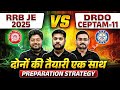 How To Start Preparation For DRDO Ceptam 11 &amp; RRB JE 2025 | Master Strategy