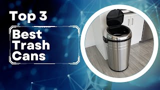 Keep Your Home Clean and Tidy with the Best Trash Cans - Updated