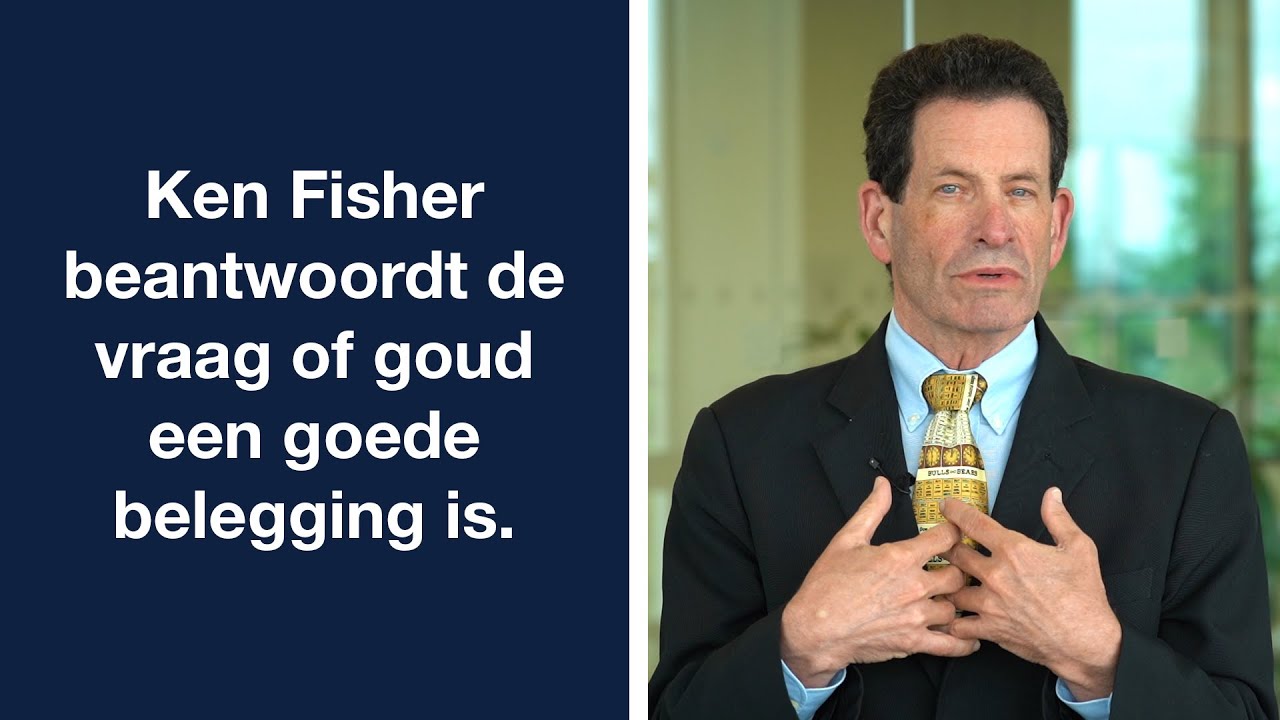 Ken Fisher beantwoordt de vraag of goud een goede belegging is.
