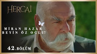 Gerçek ortaya çıkıyor! - Hercai 42.Bölüm