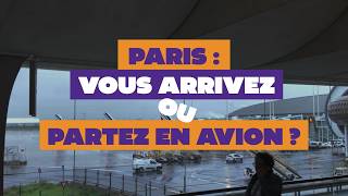 Paris : vous arrivez ou partez en avion ?