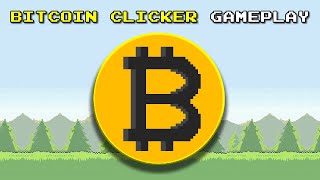 Bitcoin Clicker quickplay