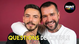 QUESTIONS DE COUPLE: MATHIEU ET ALEXANDRE