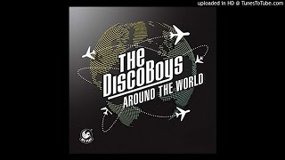 The Disco Boys - Around The World (Jade&#39;s DJ Tonka Remix Edit)