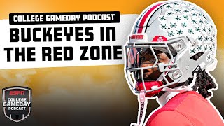 Why Ohio St Is Deadly In The Red Zone + The Play To Watch For | College GameDay Podcast