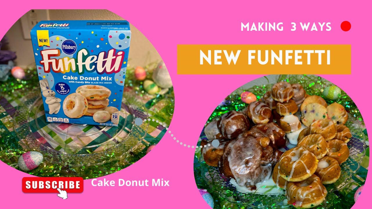 How To Make NÉW FunFetti Cake Donut Mix Trying It All Three Ways