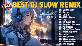 DJ SLOW REMIX FULL ALBUM PLAYLIST 2023 | DJ SLOW TERBARU REMIX VIRAL TIKTOK 2023 | BUKAN KAMU, TUJUH...