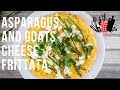 Asparagus And Goats Cheese Frittata | Everyday Gourmet S9 EP58