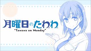 Stream Getsuyoubi no Tawawa Original Soundtrack by Cookie♡