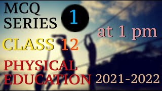 class 12 physical education mcq in hindi | MCQ physical education part 1 new pattern 2021-2022 PE