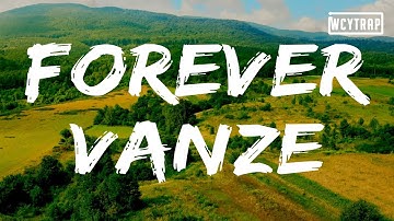 Vanze - Forever (feat. Brenton Mattheus)(Lyrics)