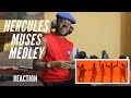 HERCULES MUSES MEDLEY * MUSICIAN REACTION *