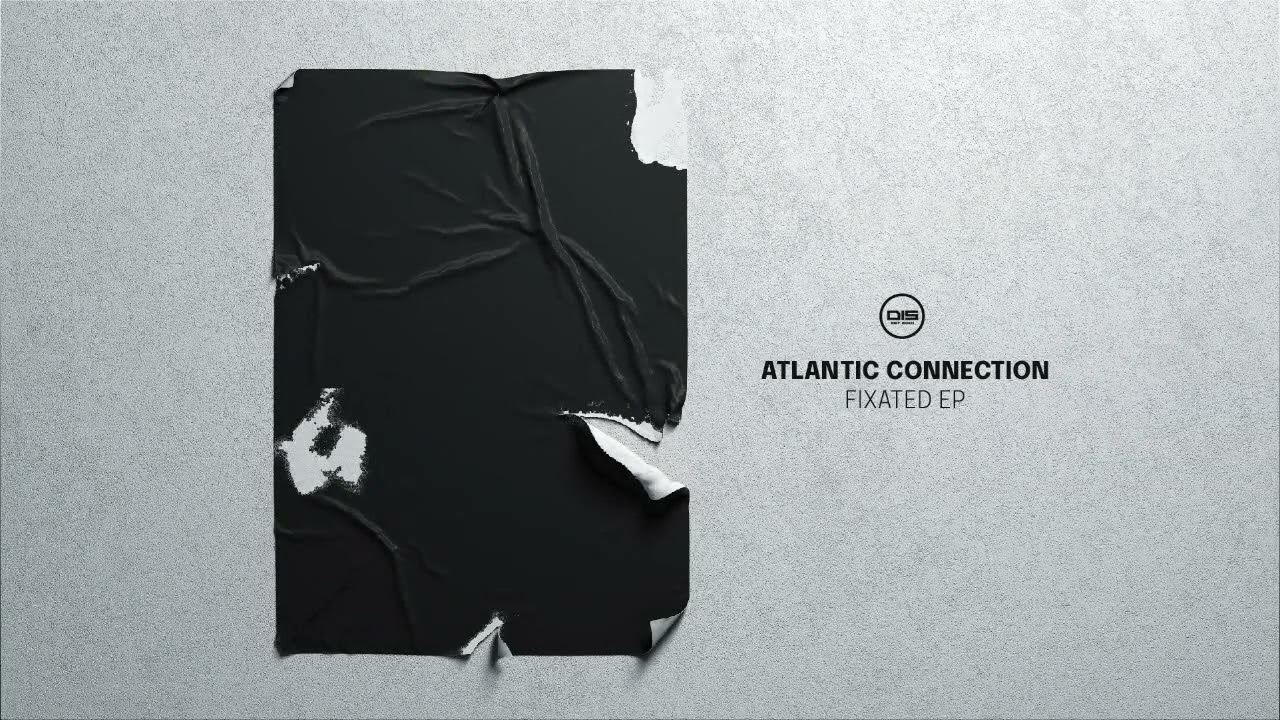 Obejrzyj Atlantic Connection - Fixation - Dispatch Recordings 174 w YouTube Obejrzyj Atlantic Connection - Fixation - Dispatch Recordings 174 w YouTube
